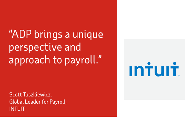 ADP brings a unique perspective and approach to payroll. - Intuit